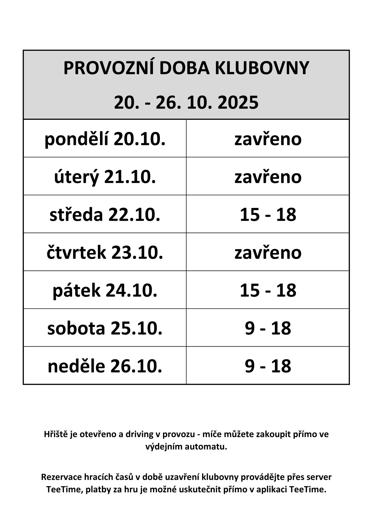 Provozní doba klubovny 43. týden